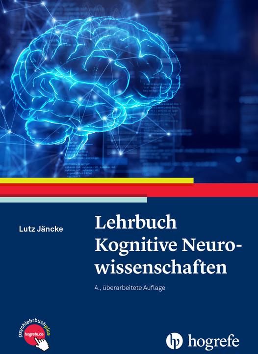 Image du produit Lehrbuch Kognitive Neurowissenschaften (Allemand, Lutz Jäncke, 2024)