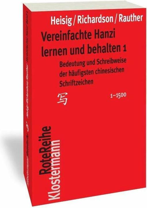 Immagine prodotto Vereinfachte Hanzi lernen und behalten 1 (Tedesco, Cinese, JamesW/Richardson, Heisig, Roberto, TimothyW/Rauther, 2019)