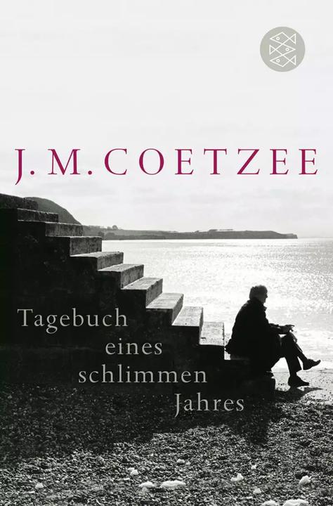 Produktbild Tagebuch eines schlimmen Jahres (Deutsch, J.M. Coetzee, 2010)