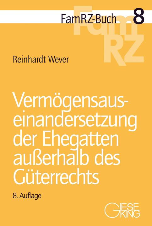 Immagine prodotto Vermögensauseinandersetzung der Ehegatten ausserhalb des Güterrechts (Tedesco, Reinhardt Wever, 2023)