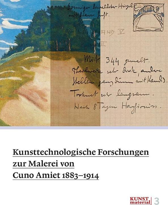 Produktbild Kunsttechnologische Forschungen zur Malerei von Cuno Amiet 18831914 (Deutsch, Karoline Beltinger, 2015)