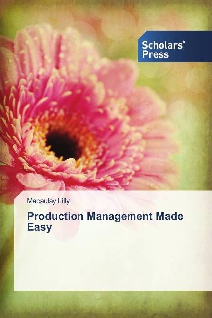 Produktbild Production Management Made Easy (Deutsch, Macaulay Lilly, 2017)