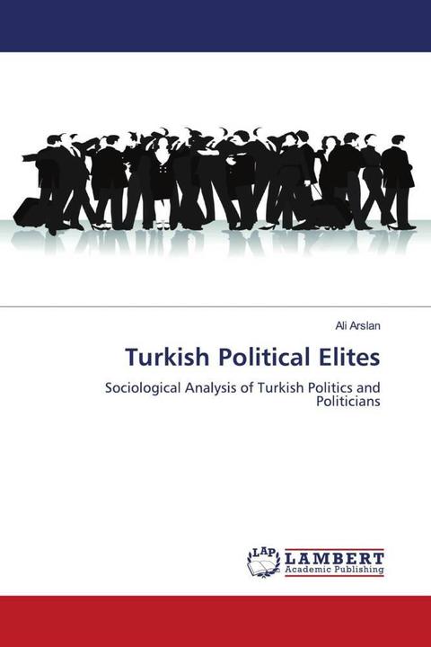 Actual product image Turkish Political Elites (German, Ali Arslan, 2011)