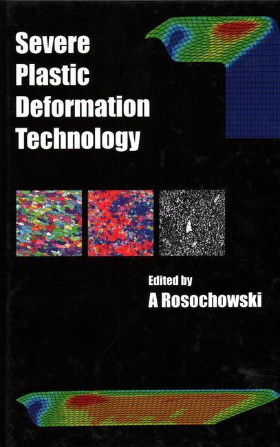 Immagine prodotto Severe Plastic Deformation Technology (Inglese, A. Rosochowski, 2017)