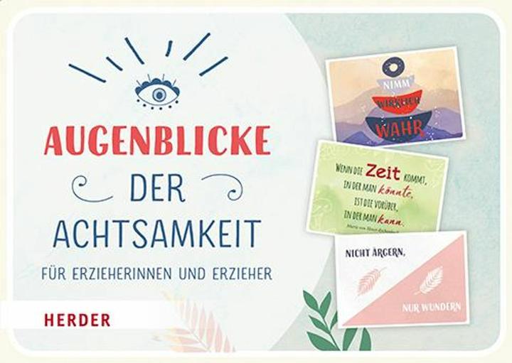 Produktbild Herder Pädagogik:Augenblicke der Achtsa (Deutsch, 2022)