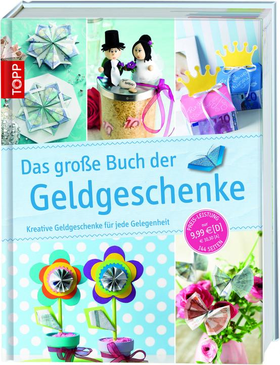 Produktbild Das grosse Buch der Geldgeschenke (Deutsch, frechverlag, 2013)