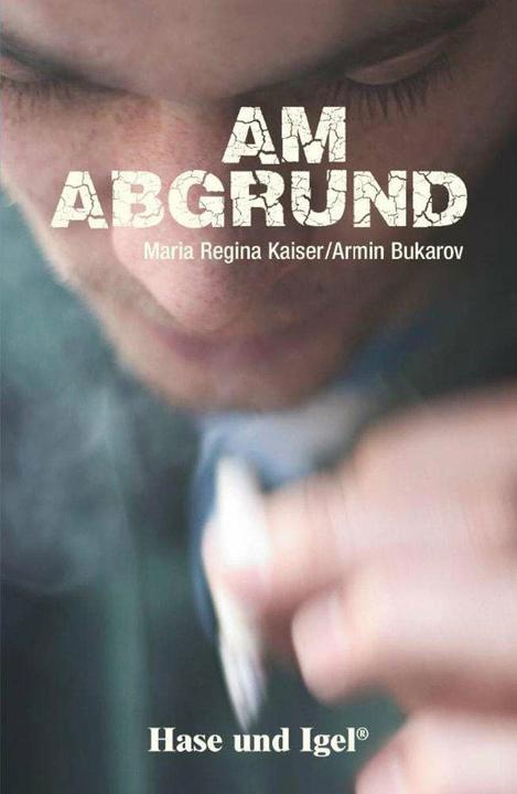 Produktbild Am Abgrund (Deutsch, Maria Regina Kaiser, Armin Bukarov, 2015)