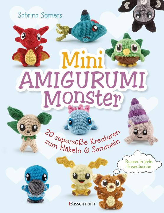 Actual product image Mini Amigurumi monsters - 20 super cute creatures to crochet and collect - fit in every trouser