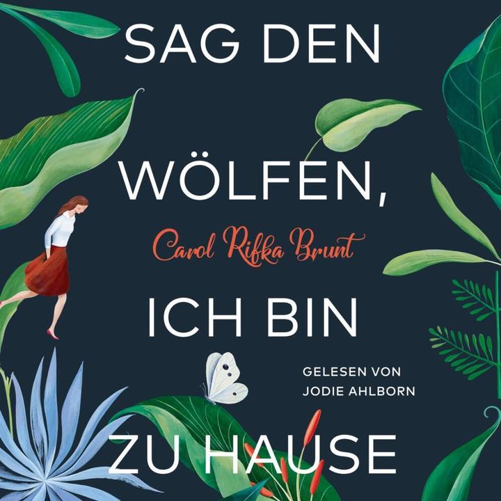 Image du produit Dis aux loups que je suis à la maison (Carol Rifka Brunt, Allemand)