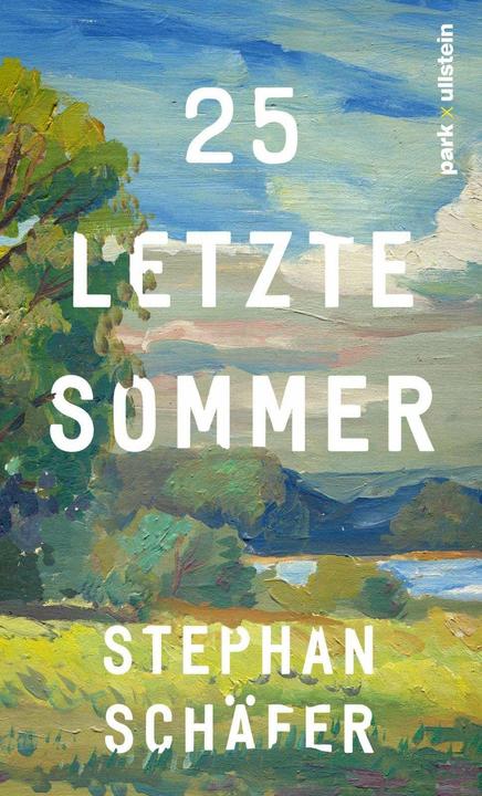 Actual product image 25 letzte Sommer (German, Stephan Schaefer, 2024)