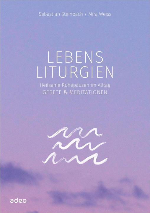 Lebensliturgien (German, Sebastian Steinbach, 2024)