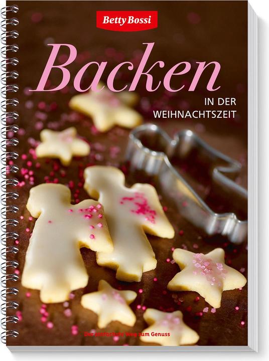 Image du produit Betty Bossi Kochbuch Backen in der Weihnachtszeit (Allemand, Bossi Betty, 2007)