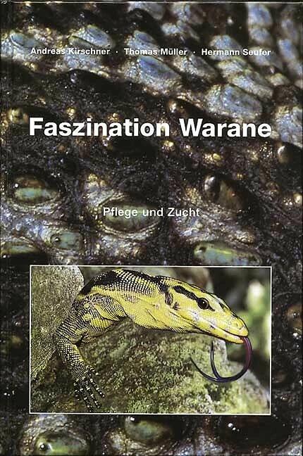 Actual product image Faszination Warane (German, Andreas Kirschner, Hermann Seufer, 1996)