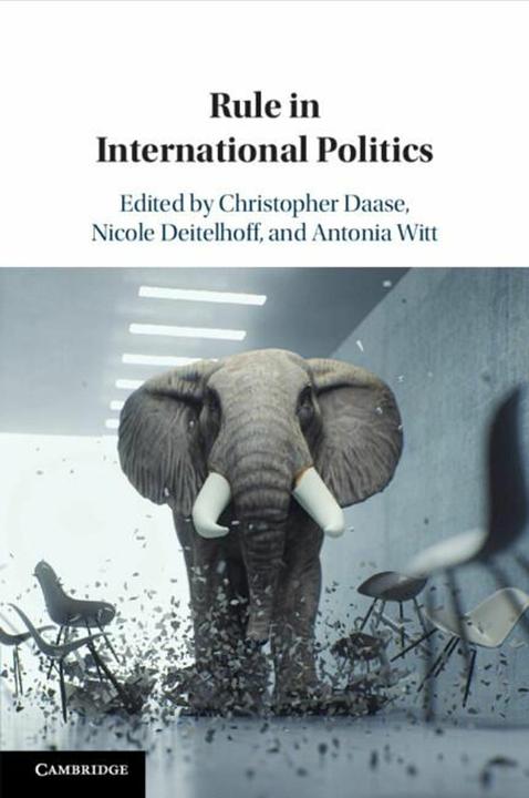 Immagine prodotto Rule in International Politics (Inglese, Daase Christopher, Antonia Witt, Deitelhoff Nicole, 2024)