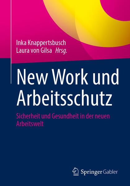 Produktbild New Work und Arbeitsschutz (Deutsch, Laura von Gilsa, Inka Knappertsbusch, 2025)