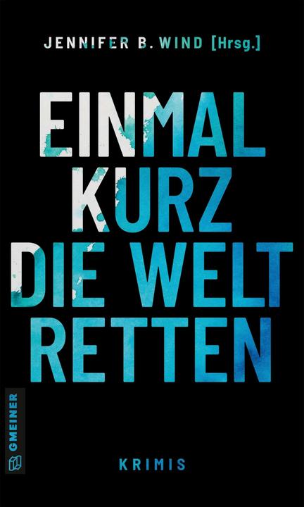 Actual product image Brandis:Einmal kurz die Welt retten (German, Jennifer B. Wind, 2022)