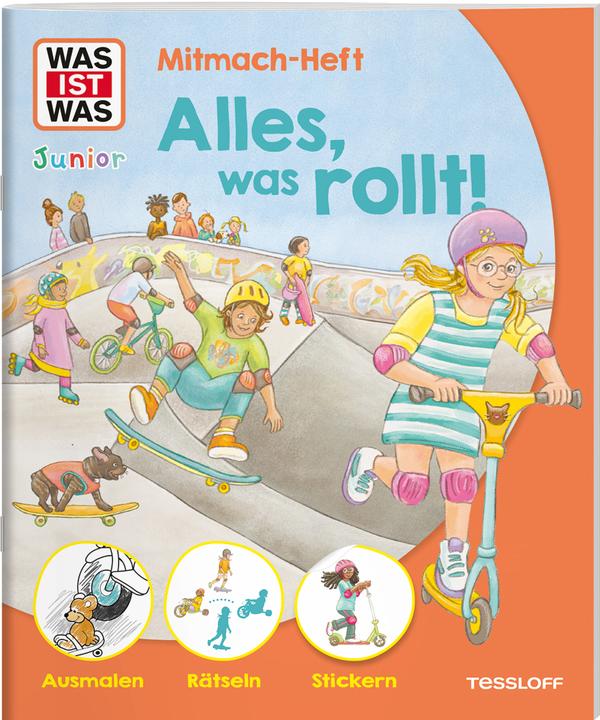 Produktbild Tessloff WAS IST WAS Junior Mitmach-Heft Alles, was rollt! (Deutsch, Lorena Lehnert, Anja Rommerskirchen, 2024)