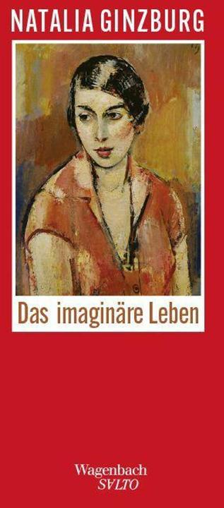Produktbild Das Imaginäre Leben (Deutsch, Natalia Ginzburg, Maja Pflug, 2024)