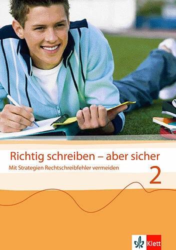 Actual product image Richtig schreiben - aber sicher 2 / Übungsheft (German, Gerald Steer, Kerstin Weidner, Jutta Steer, 2005)
