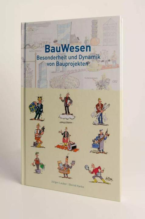 Actual product image BauWesen (German, Jürgen Lauber, Bernd Hanke, Walter Hollenstein, 2015)