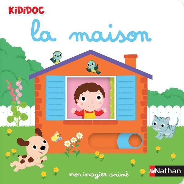 Produktbild La maison : mon imagier animé (Französisch, Choux Nathalie, 2024)