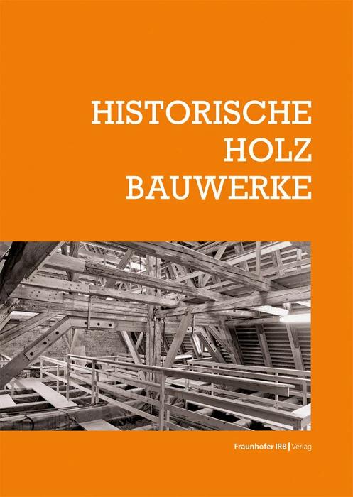 Immagine prodotto Edifici storici in legno (Tedesco, Elmar Arnhold, Burghard Lohrum, Clemens Knobling, Tilmann Marstaller, Christoph Krubasik, 2023)