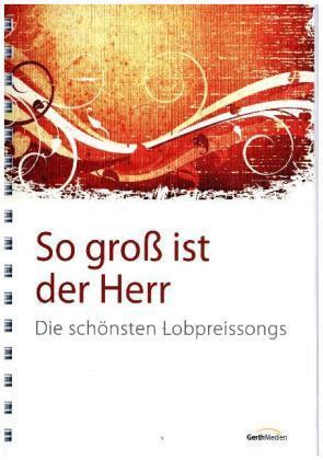 Produktbild So gross ist der Herr. Liederbuch (Deutsch, Diverse, 2009)