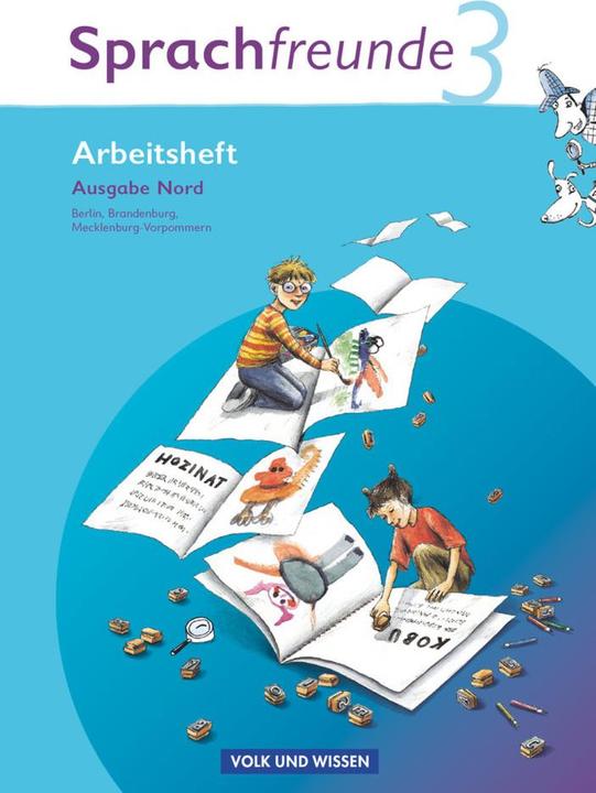 Produktbild Sprachfreunde 3. Schuljahr. Arbeitsbuch. Nord (Deutsch, Susanne Kelch, Heike Wessel, Heike Schindler, Andrea Knöfler, 2010)