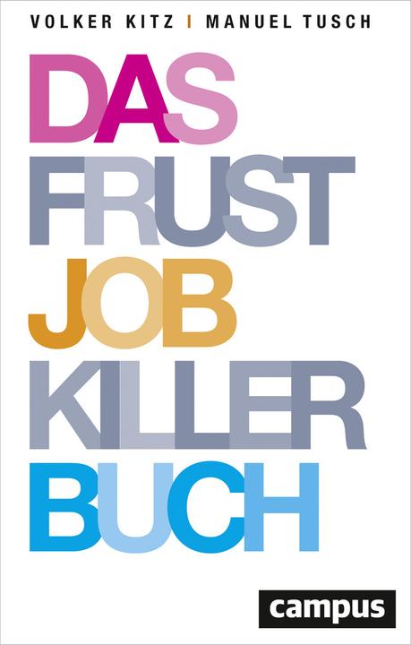 Actual product image Das Frustjobkillerbuch (German, Volker Kitz, 2018)