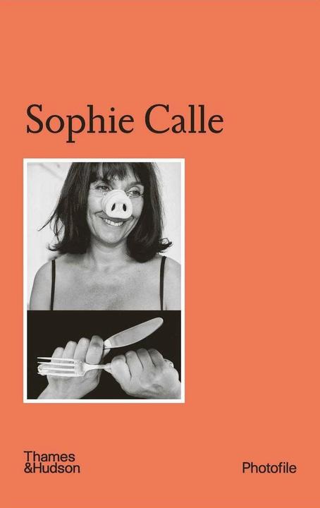 Produktbild Sophie Calle (Englisch, Thames & Hudson Ltd, 2022)