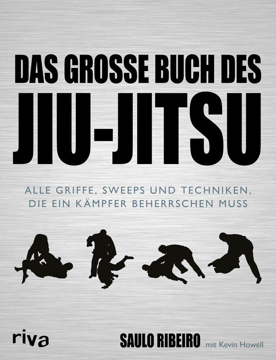 Produktbild Das grosse Buch des Jiu-Jitsu (Deutsch, Saulo Ribeiro Kevin Howell, 2016)