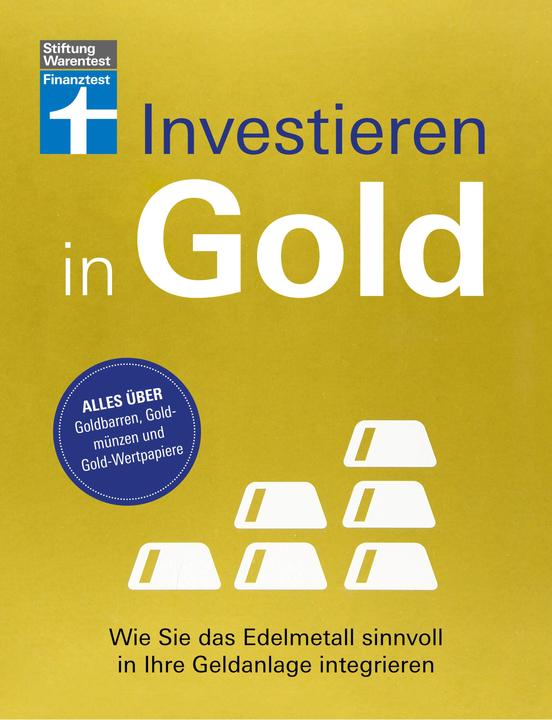 Image du produit Investieren in Gold (Allemand, Stefanie Bold, Markus Kühn, 2023)