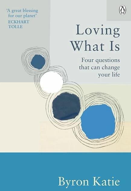 Produktbild Loving What Is (Englisch, Byron Katie, Stephen Mitchell, 2022)