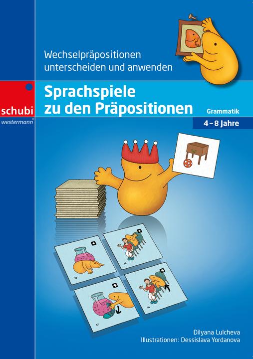 Produktbild Sprachspiele zu den Präpositionen (Deutsch, Dilyana Lulcheva, Dessislava Yordanova, 2011)
