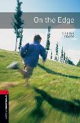 Produktbild Oxford Bookworms Library: Level 3:: On the Edge (Englisch, Gillian Cross, 2008)