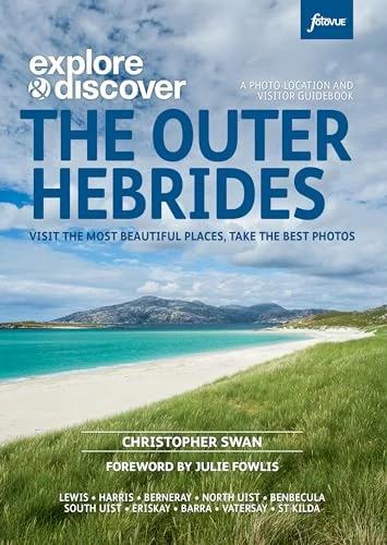 Immagine prodotto Explore & Discover : The Outer Hebrides (Inglese, Christopher Swan, 2023)