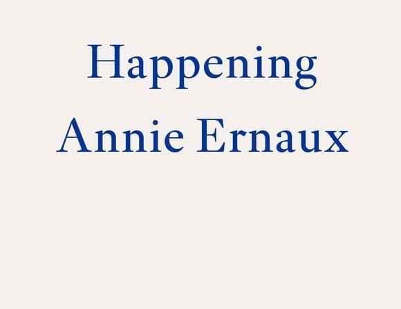 Immagine prodotto Happening (Inglese, Annie Ernaux, Tanya Leslie, 2022)