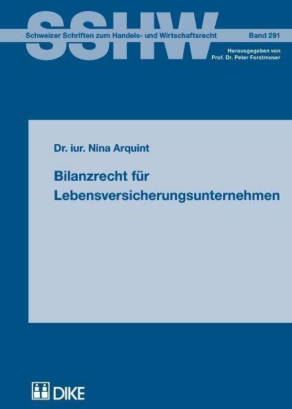 Produktbild DiKE Bilanzrecht für Lebensversicherungsunternehmen (Deutsch, Nina Arquint, 2010)