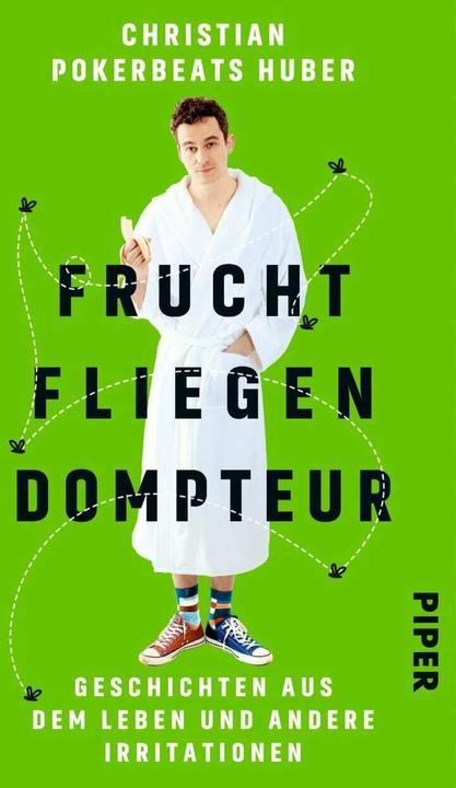 Produktbild Fruchtfliegendompteur (Deutsch, Christian Pokerbeats Huber, 2015)