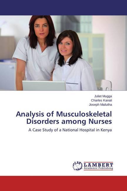 Actual product image Analysis of Musculoskeletal Disorders among Nurses (German, Joseph Mailutha, Juliet Mugga, Charles Kanali, 2015)