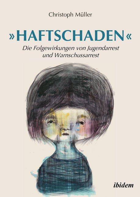 Immagine prodotto »Haftschaden« (Tedesco, Christoph Mueller, 2016)