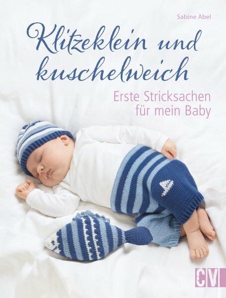 Produktbild Klitzeklein und kuschelweich (Deutsch, Sabine Abel, 2021)