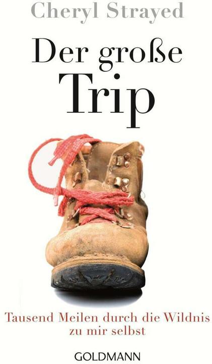 Produktbild Der grosse Trip (Deutsch, Cheryl Strayed, 2014)