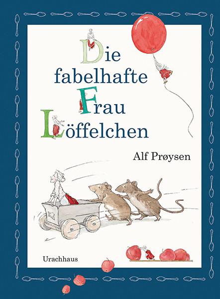 Actual product image Die fabelhafte Frau Löffelchen (German, ALF PROYSEN, Alf Prøysen, 2020)
