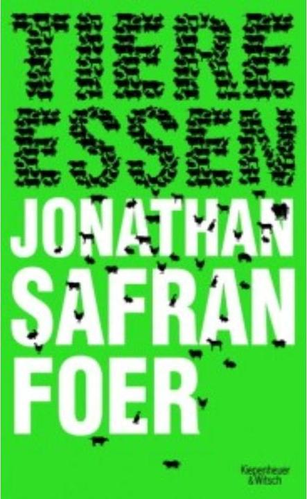 Produktbild Tiere essen (Deutsch, Jonathan Safran Foer, 2012)