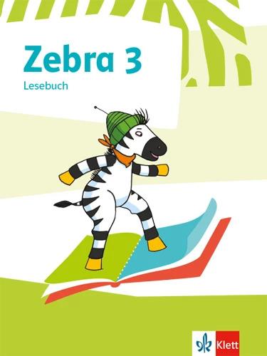 Produktbild Zebra 3. Lesebuch Klasse 3 (Deutsch, Diederichs, Susanna/Körnich, Andreasua, Saskia/Eckhoff, 2019)