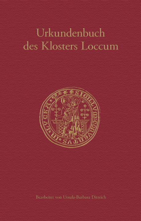 Produktbild Urkundenbuch des Klosters Loccum (Deutsch, Historische Kommission für Niedersachsen und Bremen, Ursula-Barbara Dittrich, 2020)