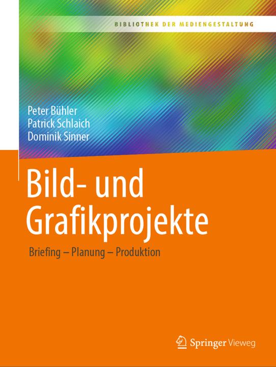 Bühler:Bild- und Grafikprojekte (Deutsch, Patrick Schlaich, Dominik Sinner, Peter Bühler, 2022)