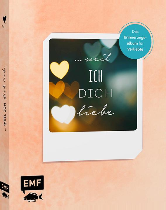 Immagine prodotto … weil ich dich liebe – Das Erinnerungsalbum für Verliebte (Tedesco, Edizione Michael Fischer, 2020)