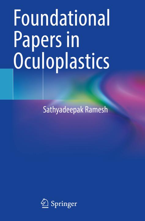 Image du produit Foundational Papers in Oculoplastics (Sathyadeepak Ramesh, 2023)